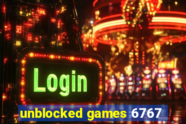 unblocked games 6767